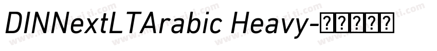 DINNextLTArabic Heavy字体转换